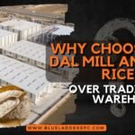 Why choose PEB Dal Mill and PEB Rice Mills over Traditional Warehouses?
